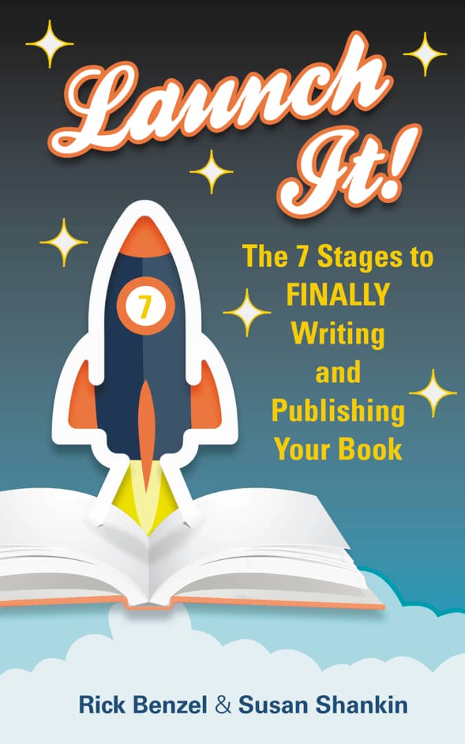 Launch It! by Rick Benzel & Susan Shankin